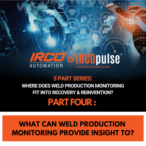 Weld Production Monitoring tracking